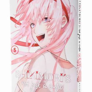 Shikimori's Not Just a Cutie Vol. 6